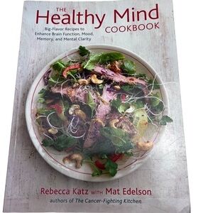 The Healthy Mind Cookbook by Rebecca Katzwith May Edelson